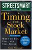 The Streetsmart Guide to Timing the Stock Market: When to Buy, Sell, and Sell Short