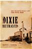 Dixie Betrayed