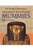 British Museum Pocket Dictionary Ancient Egyptian Mummies