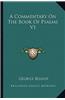 A Commentary on the Book of Psalms V1
