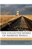 The Collected Works of Ambrose Bierce .. Volume 9