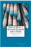 How to Write a Research Proposal and Thesis: A Manual for Students and Researchers