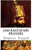 Jah Rastafari Prayers: Rasta Prayers & Healing Scriptures