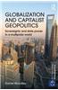 Globalization and Capitalist Geopolitics: Sovereignty and State Power in a Multipolar World