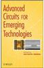 Advanced Circuits for Emerging Technologies