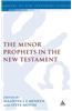 The Minor Prophets in the New Testament