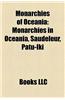 Monarchies of Oceania: Former Monarchies of Oceania, Monarchy in Australia, Monarchy in Fiji, Monarchy in New Zealand, Tongan Monarchy