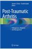 Post-Traumatic Arthritis