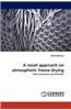 Novel Approach on Atmospheric Freeze Drying