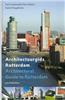 Architectural Guide to Rotterdam