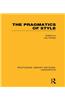 The Pragmatics of Style