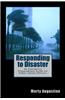Responding to Disaster: An Emergency Preparedness Guide for Public Safety Officers