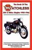 BOOK OF THE MATCHLESS 350 & 500cc SINGLES 1955-1966