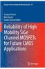 Reliability of High Mobility Sige Channel Mosfets for Future CMOS Applications