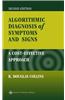 Algorithmic Diagnosis of Symptoms and Signs: A Cost-Effective Approach