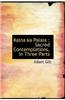 Kaina Ka Palaia: Sacred Contemplations, in Three Parts