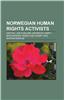 Norwegian Human Rights Activists