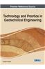 Technology and Practice in Geotechnical Engineering