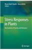 Stress Responses in Plants: Mechanisms of Toxicity and Tolerance