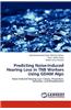 Predicting Noise-Induced Hearing Loss in Tnb Workers Using Gdam Algo