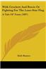 With Crockett and Bowie or Fighting for the Lone-Star Flag: A Tale of Texas (1897)