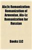 ALA]Lc Romanization: Romanization of Armenian, ALA-LC Romanization for Russian