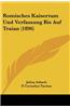 Romisches Kaisertum Und Verfassung Bis Auf Traian (1896)