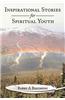 Inspirational Stories for Spiritual Youth