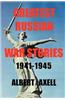 Greatest Russian War Stories 1941-1945