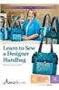 Learn to Sew a Designer Handbag