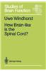 How Brain-Like is the Spinal Cord?