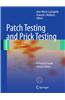 Patch Testing and Prick Testing: A Practical Guide Official Publication of the ICDRG