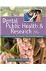 Dental Public Health & Research: Contemporary Practice for the Dental Hygienist