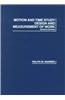 Motion and Time Study: Design and Measurement of Work