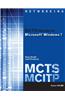 MCTS Guide to Microsoft Windows 7
