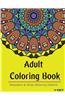 Adult Coloring Book: Coloring Books for Adults Relaxation: Relaxation & Stress Relieving Patterns