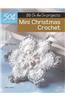 Mini Christmas Crochet: 20 On-The-Go Projects