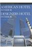 American Hotel Interior, Designers Hotel Interior