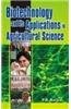 Biotechnology and Its Applications in Agricultural Science