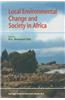 Local Environmental Change and Society in Africa