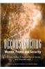 Deconstructing Women, Peace and Security: A Critical Review of Approaches to Gender and Empowerment