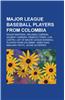 Major League Baseball Players from Colombia