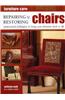 Repairing & Restoring Chairs: Professional Techniques to Bring Your Furniture Back to Life