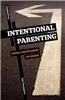 Intentional Parenting