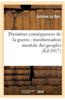 Premieres Consequences de La Guerre: Transformation Mentale Des Peuples