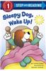 Sleepy Dog, Wake Up!