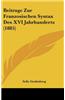 Beitrage Zur Franzosischen Syntax Des XVI Jahrhunderts (1885)