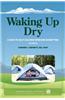Waking Up Dry