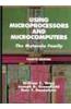 Using Microprocessors and Microcomputers: The Motorola Family