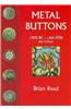 Metal Buttons: C.900 BC - C.1700 Ad